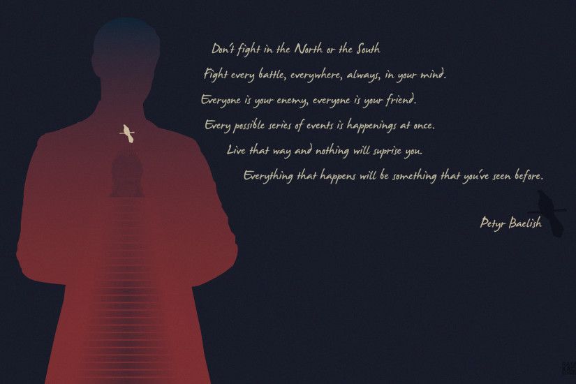 Limited[S7E3] Petyr Baelish gave me chills with this quote, so i made a  simplistic wallpaper of it.