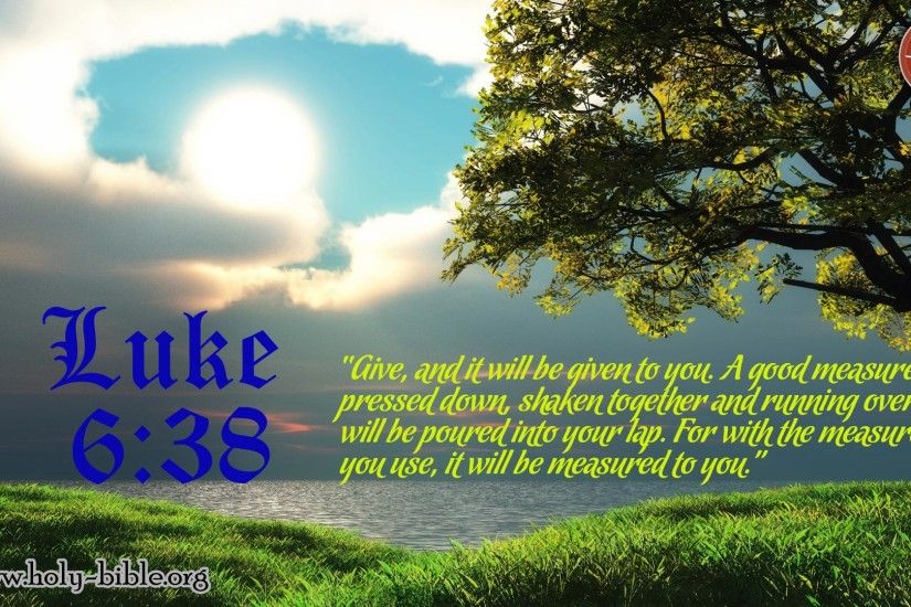 Bible Verse of the day – Luke 6:38