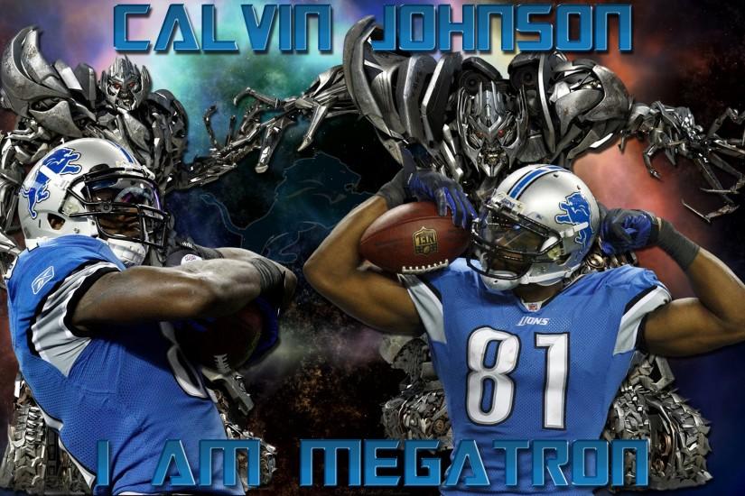 ... x 1200. Calvin Johnson I Am Megatron Detroit Lions Wallpaper ...