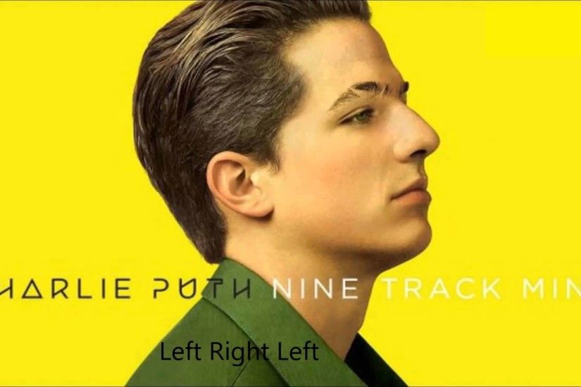 à¹à¸à¸¥à¹à¸à¸¥à¸ Left Right Left - Charlie Puth ...