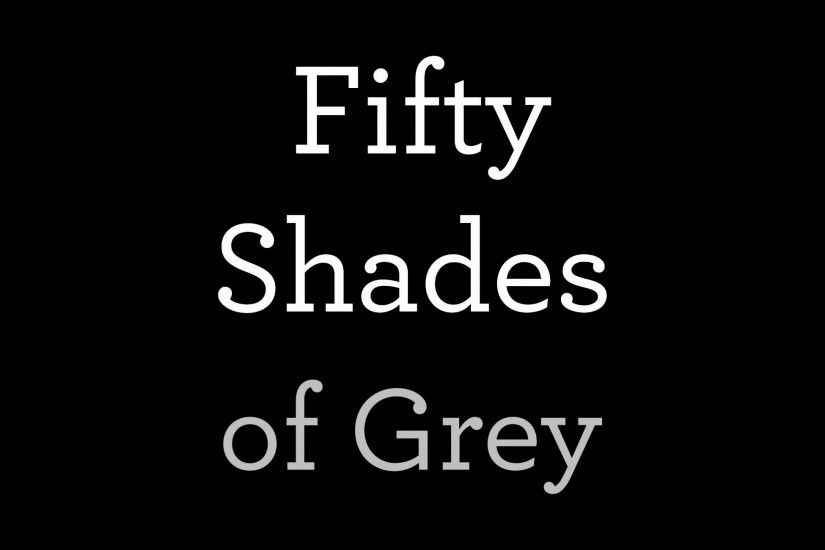 The Fifty Shades of Grey