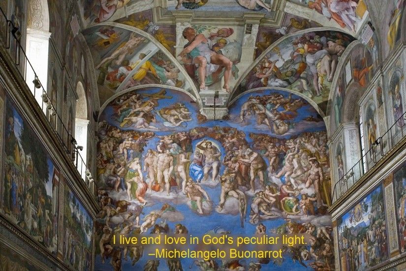 Quotes Citation God Michelangelo Buonarroti Sistine Chapel Light Love  Phrase Sayings Sentence Text Typography #Quotes