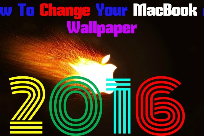 How To Change Your MacBook Air Wallpaper in 2016