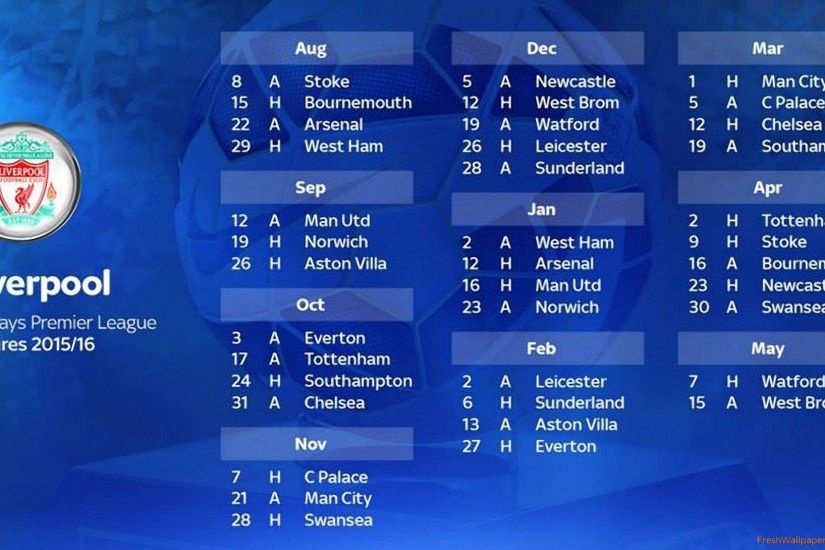 Liverpool FC Barclays Premier League 2015-2016 Fixtures wallpapers .