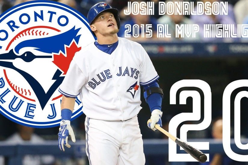 Josh Donaldson | Toronto Blue Jays | 2015 AL MVP Highlights Mix | HD -  YouTube