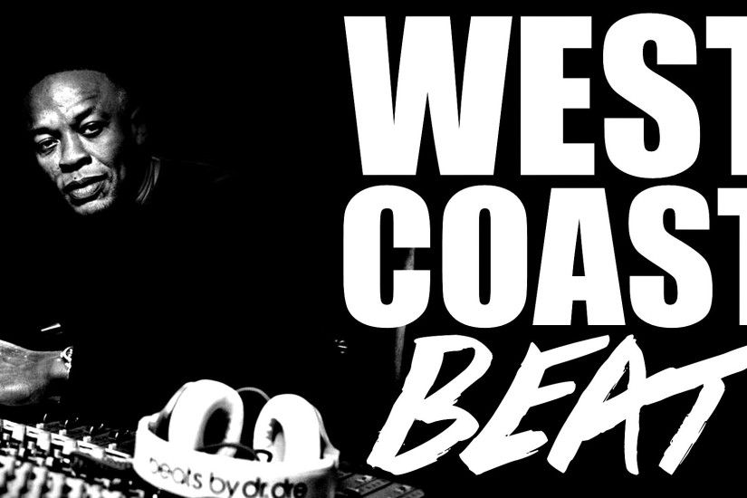 2015 DR DRE WEST COAST BEAT BANGER - "Tremoloh" West Coast Gangsta Rap  Instrumental [prod. by Hunes] - YouTube