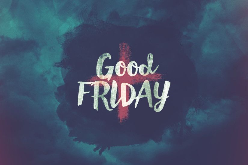 Good Friday 2017 Images | HD Wallpapers, Gifs, Backgrounds .