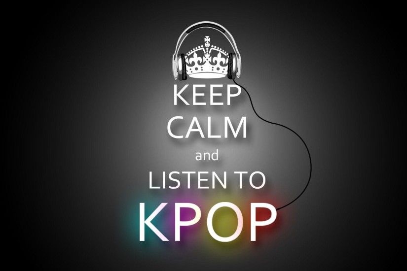 Keep Calm Kpop Quotes Wallpaper - Taborat.com