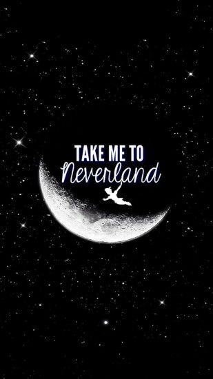 Take me to #neverland! #iPhoneQuotes