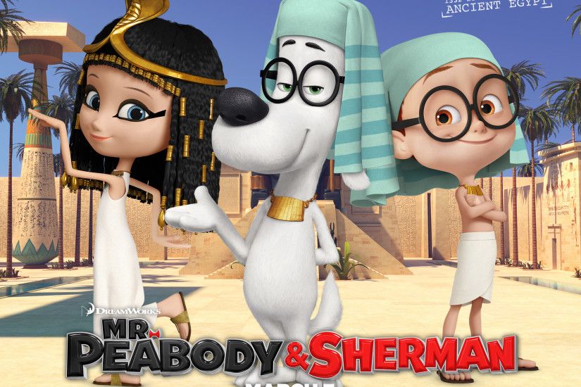 Mr. Peabody and Sherman in Ancient Egypt wallpaper - Click picture for high  resolution HD wallpaper