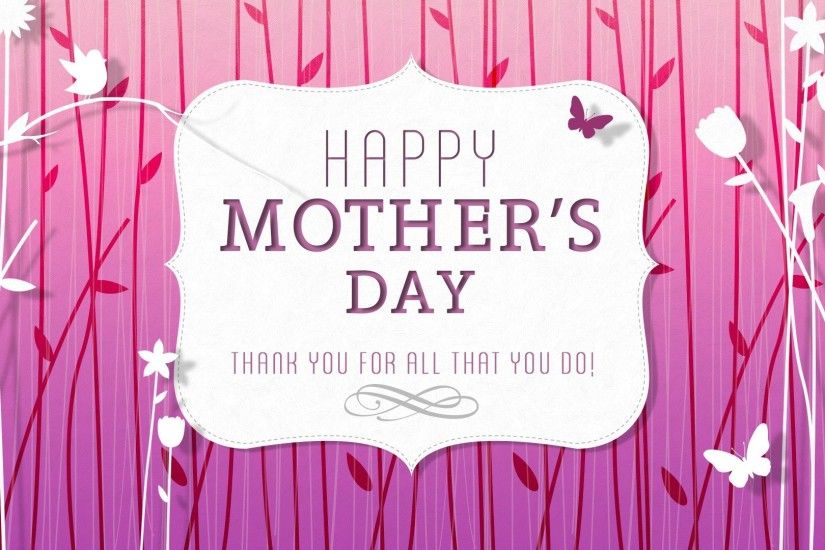 Happy Mothers Day Quotes Wallpapers. ...