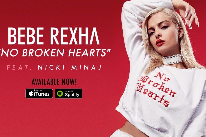 Bebe Rexha – “No Broken Hearts” ft. Nicki Minaj (Official Audio)