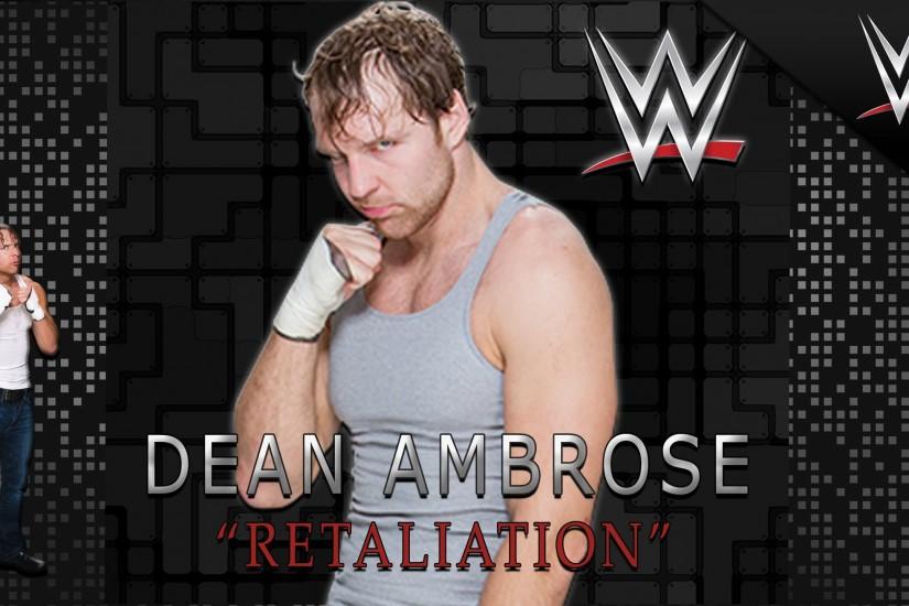 WWE | Dean Ambrose 4th Theme Song "Retaliation" [V2] (Arena Effect) +  Download 2015 - YouTube