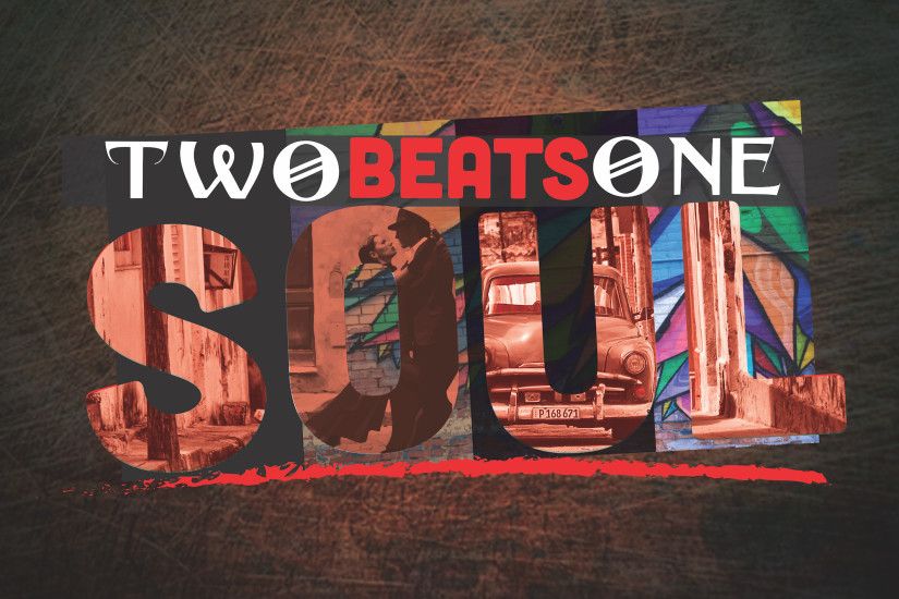 RVMK Records to Release “Two Beats, One Soul” – An Album Celebrating The  Sounds of Cuba – on Jan. 19th, 2018