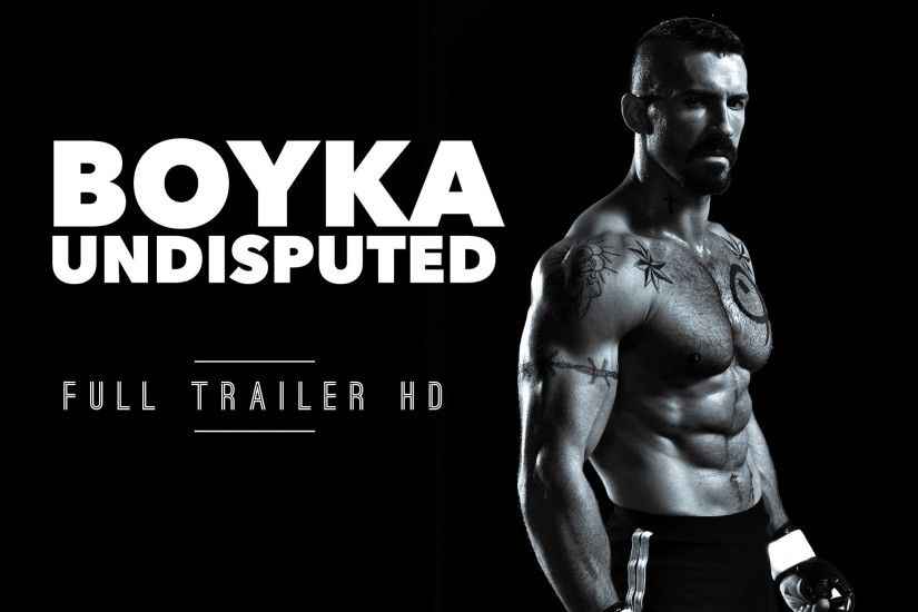 Boyka: Undisputed | Official Trailer [HD] Scott Adkins, Alon Aboutboul,  Teodora