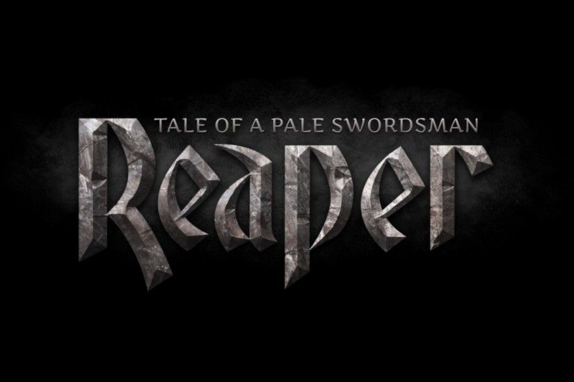 1 Reaper - Tale of a Pale Swordsman HD Wallpapers | Backgrounds - Wallpaper  Abyss