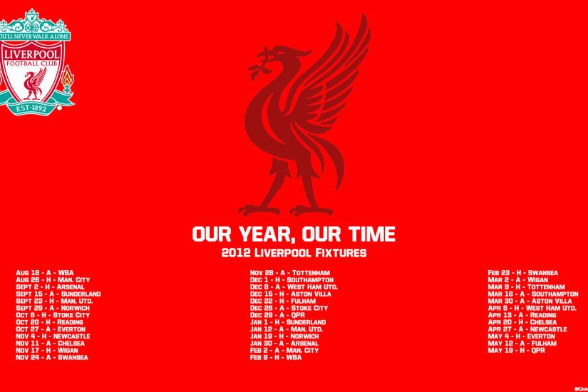 Liverpool FC (2012 Schedule Wallpaper) x-post r/soccer ...