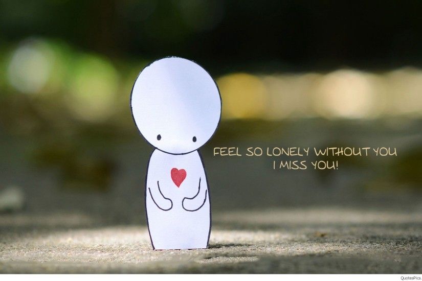 ... I miss you wallpapers pictures 2017 2018