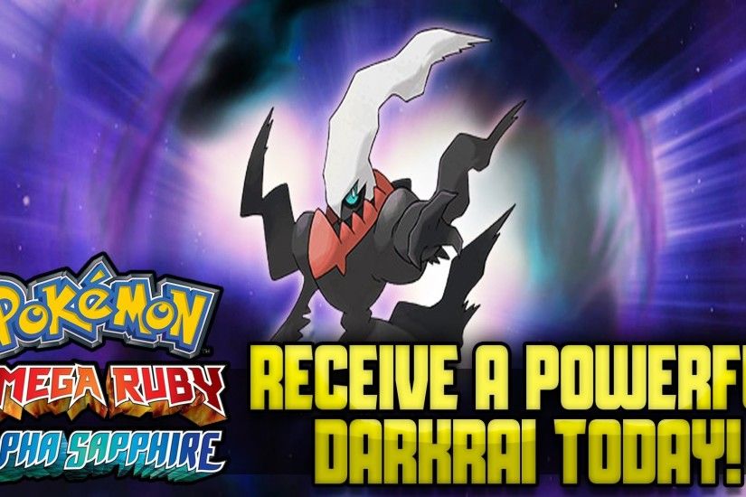 PokÃ©mon Omega Ruby & Alpha Sapphire - "Receive a Powerful Darkrai Today!" -  YouTube