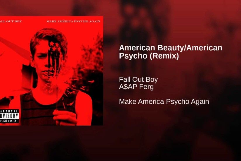 American Beauty/American Psycho (Remix)