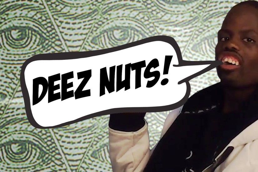Deez Nuts Wallpaper by joda9890 Deez Nuts Wallpaper by joda9890