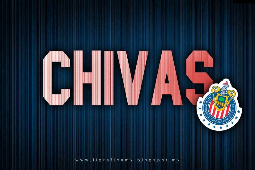 Chivas Guadalajara Wallpaper #9 - Football Wallpapers