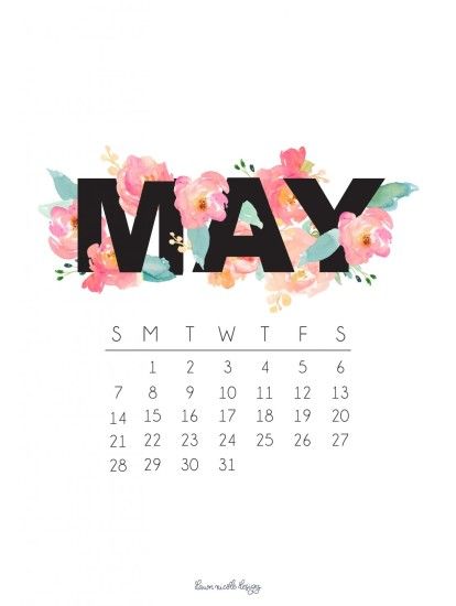 May 2017 Calendar + Tech Pretties. “