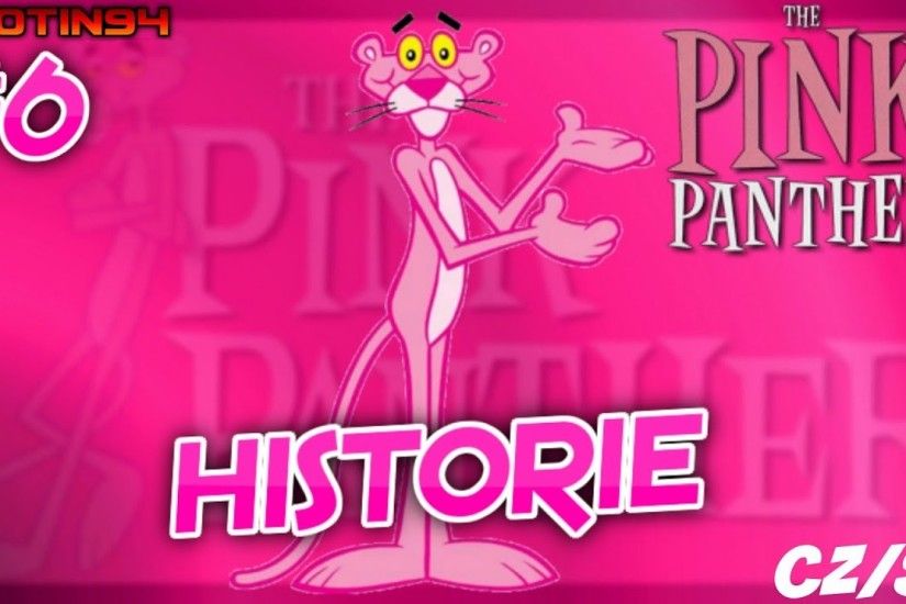 Pink Panther - Historie AnimÃ¡kÅ¯ s FloTinem #6 [ 4K ]