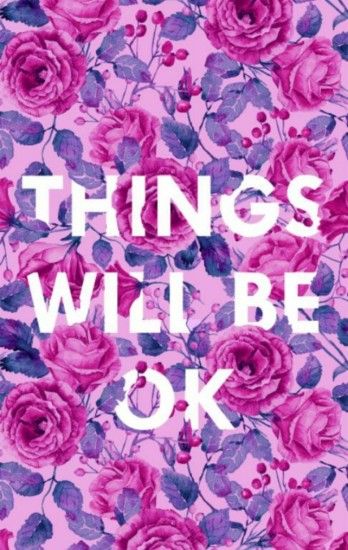 Things will be ok mobile wallpaper