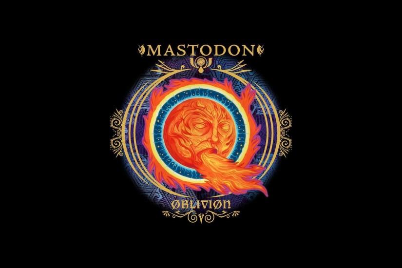 Mastodon Oblivion Wallpaper by ORANGEMAN80 on DeviantArt
