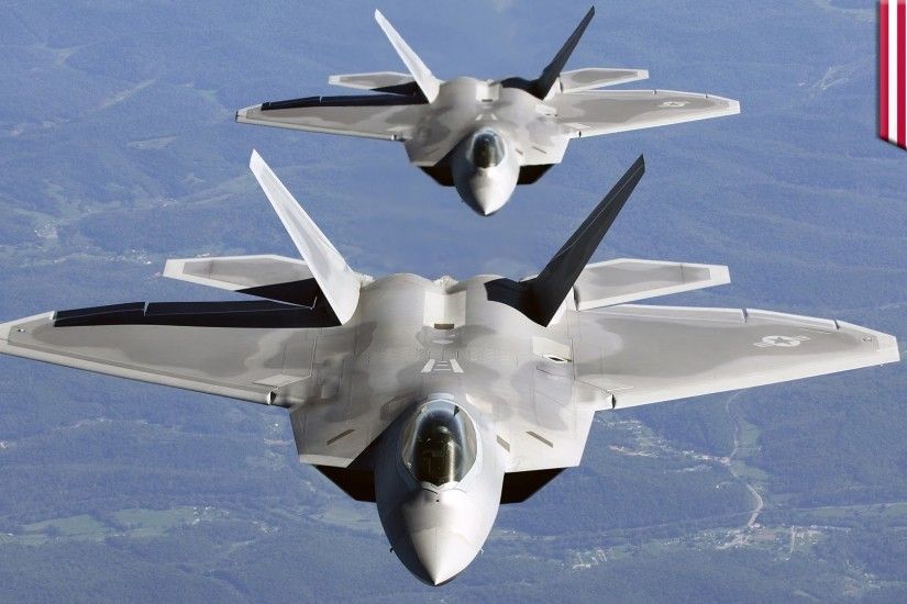 F-22 Raptor stealth fighter on its first combat mission against Islamic  State
