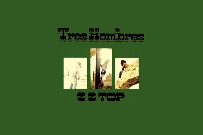 ZZ Top Tres Hombres Wallpaper by ORANGEMAN80 on DeviantArt