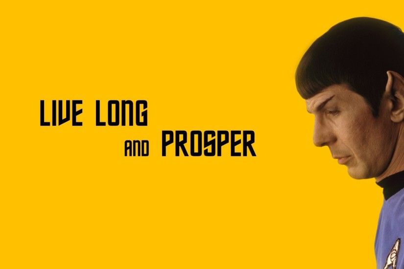 Spock, Star Trek, Live Long And Prosper HD Wallpapers / Desktop and Mobile  Images & Photos