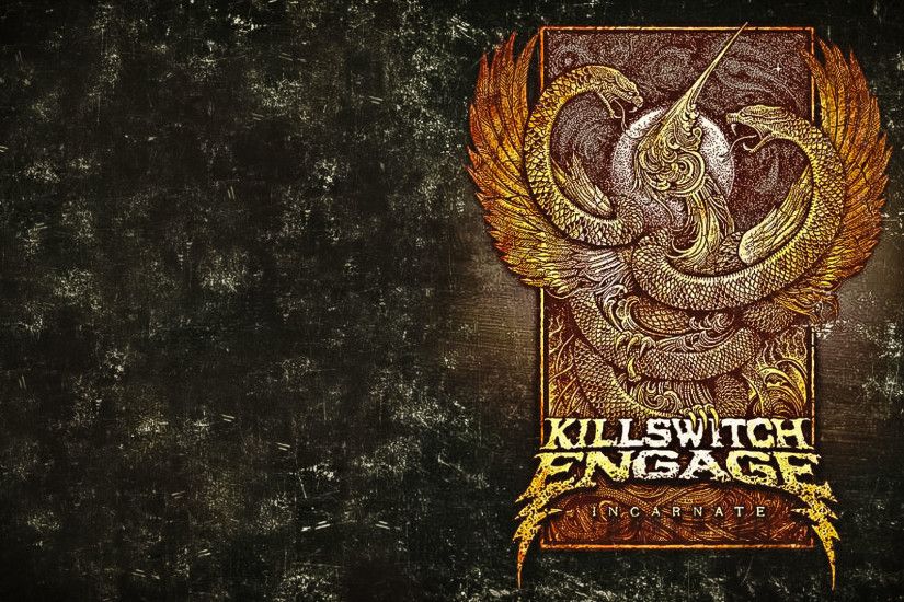Killswitch Engage Incarnate based Wallpaper Hate by Design Strength of the  mind