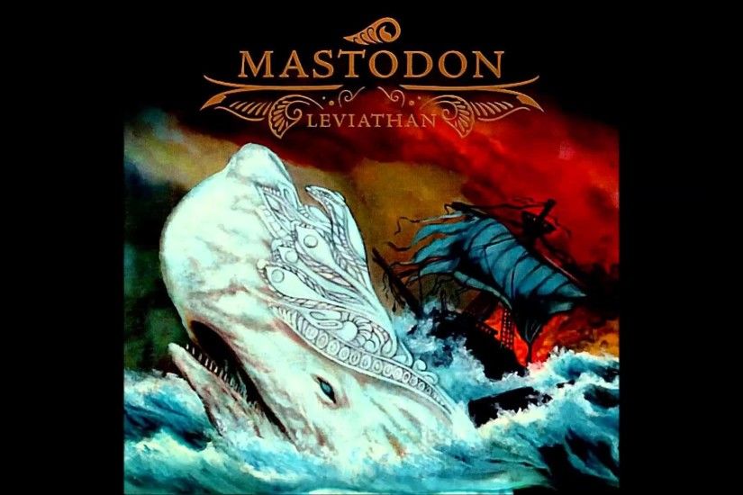 ... leviathan mastodon wallpaper ...