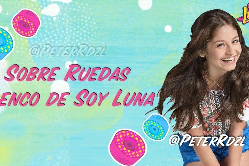 14 best canciones soy luna images on Pinterest | Disney channel, Diving and  Luna youtube