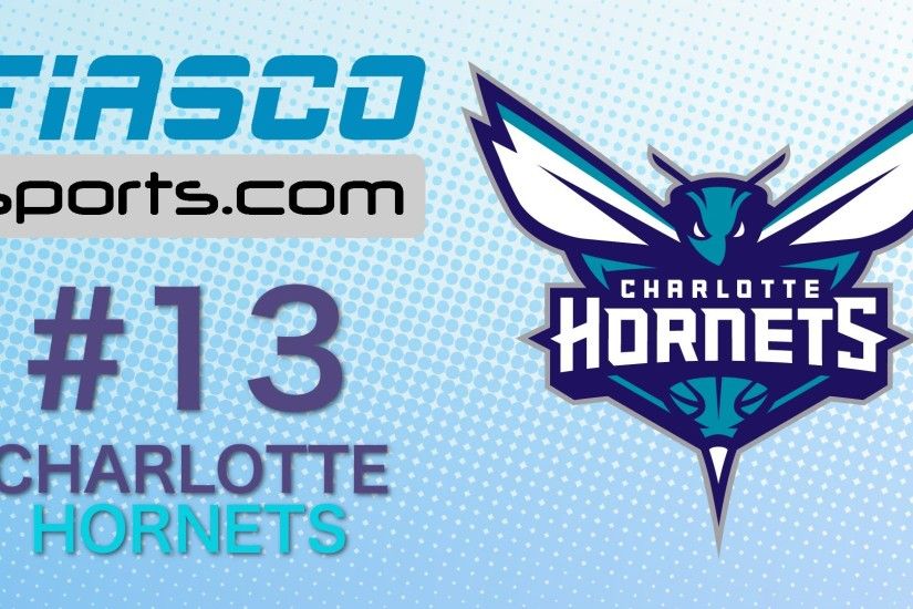 Fiasco Sports 2014/15 NBA Season Preview: Charlotte Hornets - Rank #13 -  YouTube