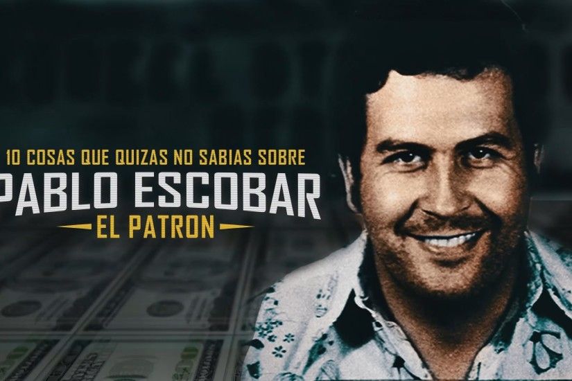 10 increbiles datos acerca de Pablo Escobar, el patron del mal