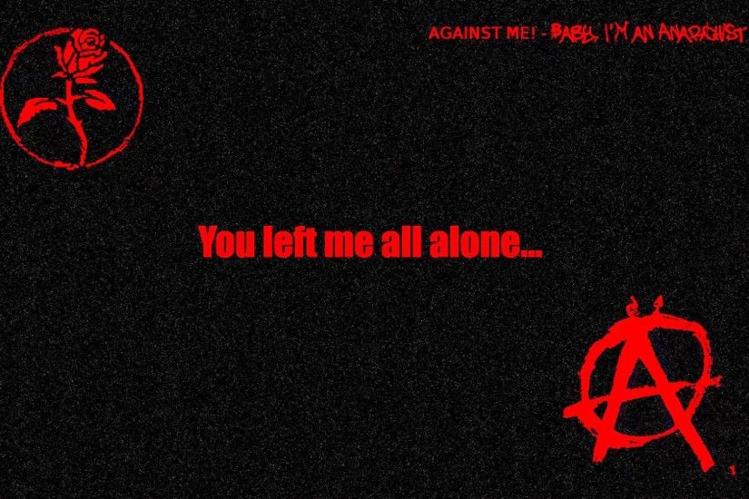Baby, I'm An Anarchist (Lyrics)