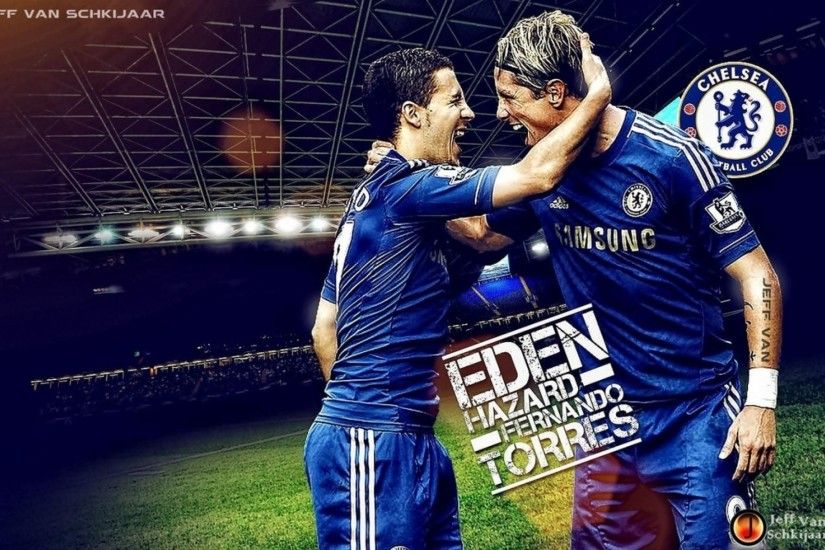 Fernando Torres And Eden Hazard Android Wallpaper Wallpaper Â· Hazard ChelseaChelsea  FcChelsea ...