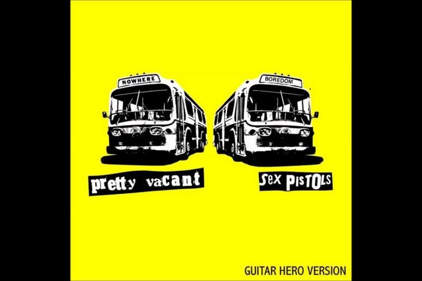 Sex Pistols - Pretty Vacant (Guitar Hero Instrumental Mix)