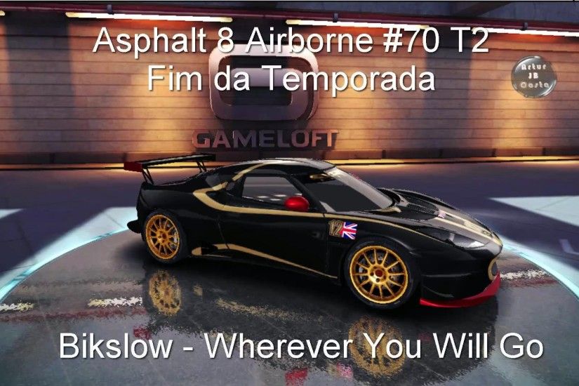Asphalt 8 Airborne #70 T2 Fim Lotus Evora Enduro GT (Bikslow - Wherever .