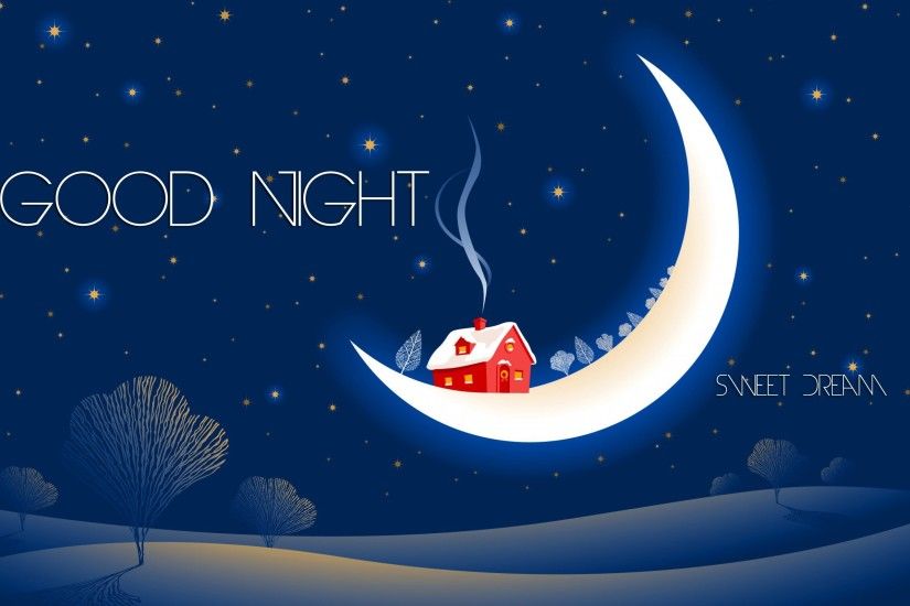 ... Good Night High resolution and latest full 1080p wallpapers of Sweet Good  Night Wishes beautiful funny and cute baby hd pics good night Widescreen,  ...