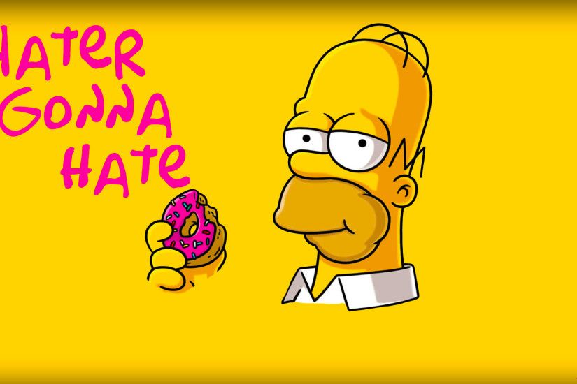 ... Homer Simpson Hater Gonna Hate Wallpaper by Candy-C4n3