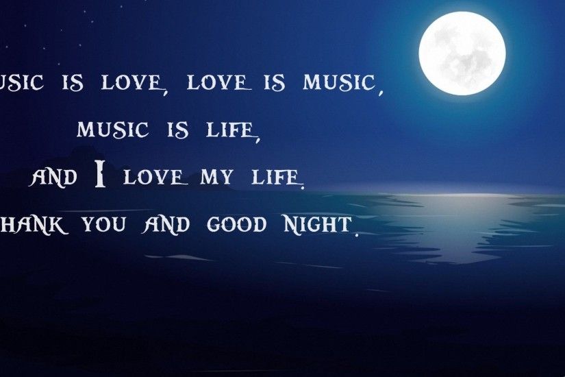 Quote Music Good Night Wallpapers