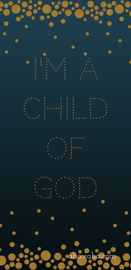 I'm a child of God Themed Free Multi-color Christian Wallpaper and  Screensaver Mobile Phone Black Background Script 8