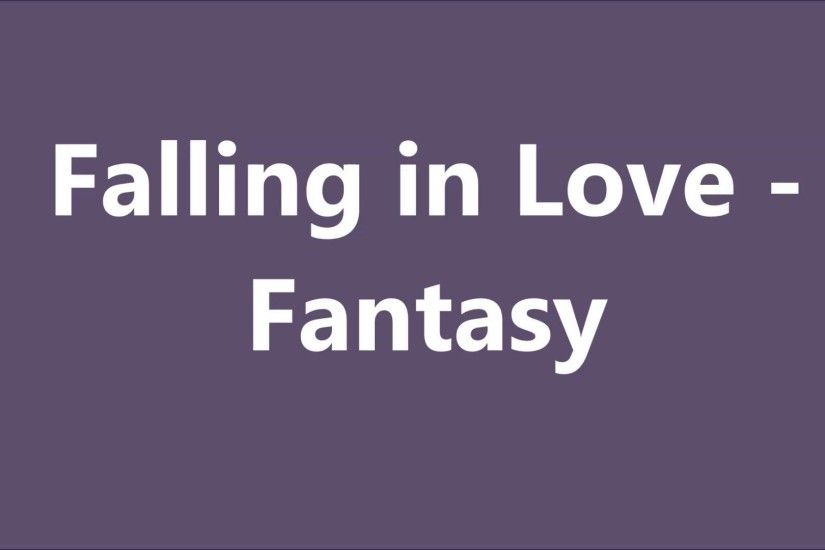 falling in Love - Fantasy