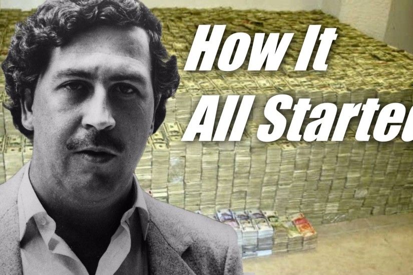 Pablo Escobar The Multi-Billionaire - How It All Started