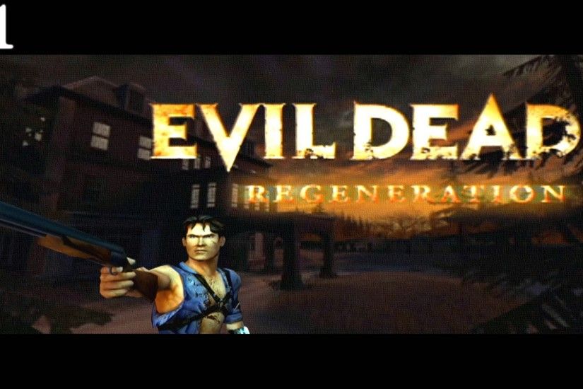 Evil Dead Regeneration : Gameplay Walkthrough : Part 1 [No Commentary] HD -  YouTube