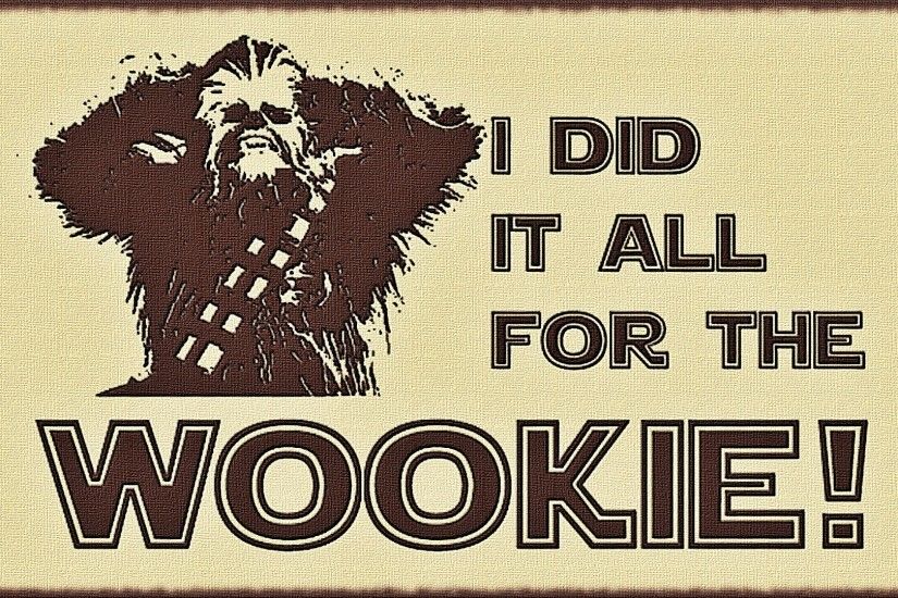 Humor - Star Wars Cute Funny Chewbacca Wallpaper